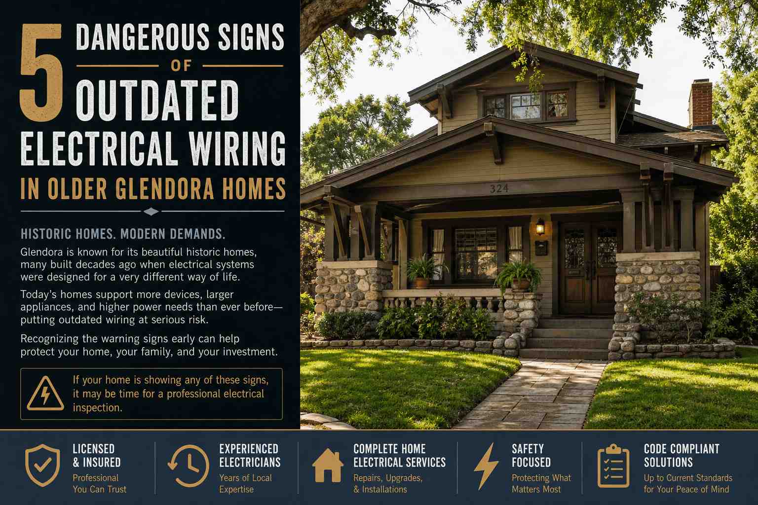 5 Dangerous Signs of Outdated Electrical Wiring in Older Glendora Homes 5 Dangerous Signs of Outdated Electrical Wiring in Older Glendora Homes
